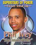 Phil 'Tiger Woods of Poker' Ivey (Superstars of Poker)