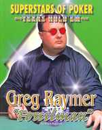 Greg Fossilman Raymer (Superstars of Poker, Texas Hold'em)