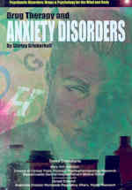 Drug Therapy and Anxiety Disorders (Psychiatric Disorders: Drugs and Psychology for the Mind and Body)