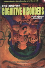 Drug Therapy and Cognitive Disorders (Psychiatric Disorders: Drugs and Psychology for the Mind and Body)