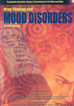 Drug Therapy and Mood Disorders (Psychiatric Disorders, Drugs & Psychology for the Mind and Body)