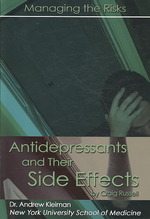 Antidepressants and Side Effects : Managing the Risks (Antidepressants)