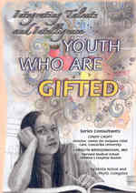 Youth Who Are Gifted : Integrating Talents and Intelligence (Helping Youth with Mental, Physical, and Social Disabilities)