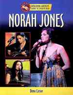 Norah Jones (Overcoming Adversity: Sharing the American Dream)