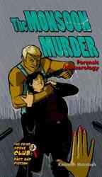 The Monsoon Murder : Forensic Meteorology (Crime Scene Club: Fact and Fiction)