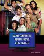 The Real World (Major Competitive Reality Shows)