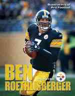 Ben Roethlisberger (Superstars of Pro Football)