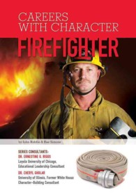 Firefighter (Careers with Character)