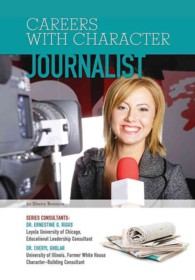 Journalist (Careers with Character)