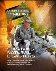 Surviving Natural Disasters (Extreme Survival in the Military)