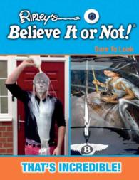 That's Incredible! (Ripleys Believe It or Not! Dare to Look)