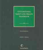 Occupational Safety and Health Handbook : An Employer Guide to Osha Laws, Regulations, and Practices （4 PCK LSLF）