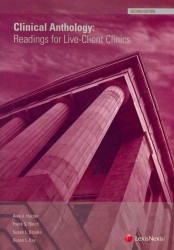 Clinical Anthology : Readings for Live-Client Clinics （2ND）