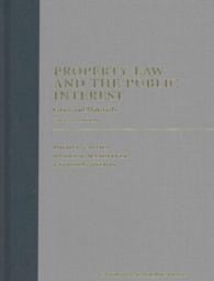 Property Law and the Public Interest : Cases and Materials （4TH）