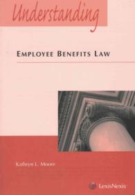 Understanding Employee Benefits Law (Understanding)