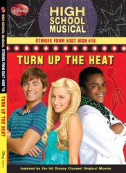 Turn Up the Heat (High School Musical Stories from East High)