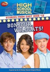 Bonjour, Wildcats! (High School Musical Stories from East High)
