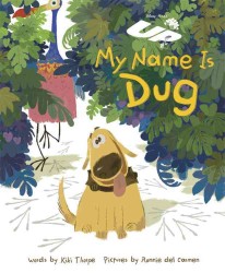 My Name Is Dug (Up)