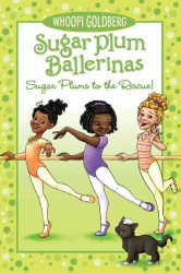 Sugar Plums to the Rescue! (Sugar Plum Ballerinas)