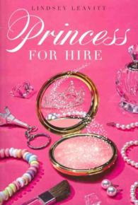 Princess for Hire (Princess for Hire)