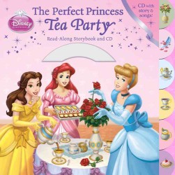 The Perfect Princess Tea Party (A Disney Read Along Storybook) （BRDBK/COM）
