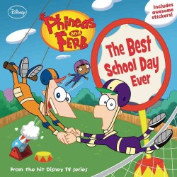 The Best School Day Ever (Phineas & Ferb) （STK）