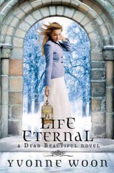 Life Eternal (Dead Beautiful)