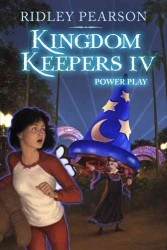 Kingdom Keepers IV : Power Play (Kingdom Keepers)