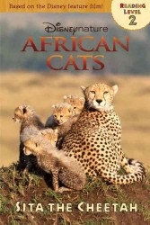 Sita the Cheetah (Disney Nature African Cats: Level 2)