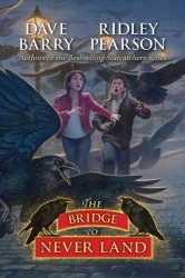 The Bridge to Never Land （Reprint）