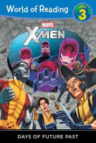 X-men : Days of Future Past (World of Reading)