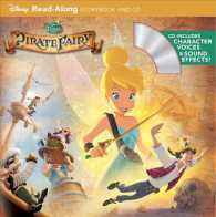 Tinker Bell and the Pirate Fairy : Read-along Storybook (Read-along Storybook and Cd) （PAP/COM）