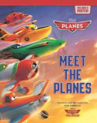 Meet the Planes (Disney Planes/planes Fire & Rescue) （REI/PSTR）