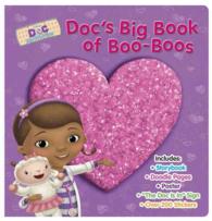 Doc's Big Book of Boo-Boos (Disney Doc Mcstuffins) （ACT SPI ST）