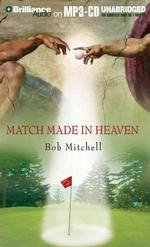 Match Made in Heaven （COM/MP3 UN）