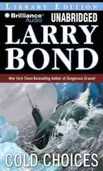 Cold Choices (2-Volume Set) : Library Edition （MP3 UNA）