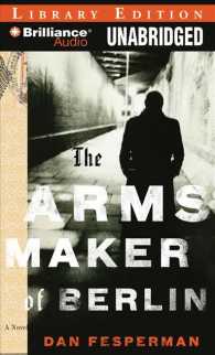 The Arms Maker of Berlin (13-Volume Set) : Library Edition （Unabridged）