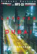 Layover in Dubai : Library Edition （MP3 UNA）