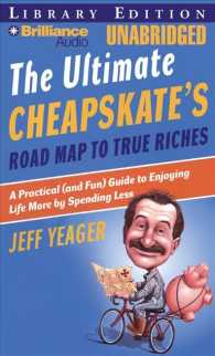 The Ultimate Cheapskate's Road Map to True Riches (7-Volume Set) : A Practical and Fun Guide to Enjoying Life More by Spending Less （Unabridged）