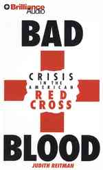 Bad Blood : Crisis in the American Red Cross （MP3 ABR）