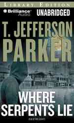 Where Serpents Lie : Library Edition （MP3 UNA）