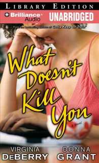 What Doesn't Kill You (9-Volume Set) : Library Edition （Unabridged）