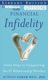 Financial Infidelity (8-Volume Set) : Seven Steps to Conquering the #1 Relationship Wrecker, Library Edition （Unabridged）