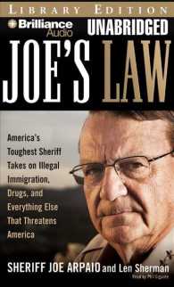 Joe's Law (7-Volume Set) : America's Toughest Sheriff Takes on Illegal Immigration, Drugs, and Everything Else That Threatens America: Library Edition （Unabridged）