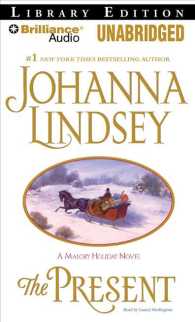 The Present : A Malory Holiday Novel, Library Edition （Unabridged）