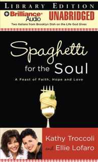Spaghetti for the Soul (6-Volume Set) : A Feast of Faith, Hope, and Love, Library Edition （Unabridged）