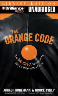 The Orange Code (9-Volume Set) : How ING Direct Succeeded by Being a Rebel with a Cause: Library Edition （Unabridged）