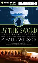 By the Sword : A Repairman Jack Novel (Repairman Jack) （MP3 UNA）