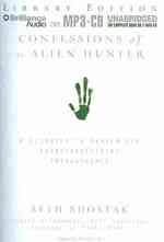 Confessions of an Alien Hunter : A Scientist's Search for Extraterrestrial Intelligence （MP3 UNA）
