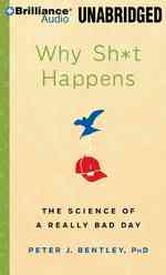Why Sh*t Happens (7-Volume Set) : The Science of a Really Bad Day （Unabridged）